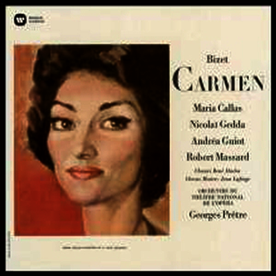 Maria Callas,Nicolai Gedda,Georges Pretre — 비제: 카르멘 (Bizet: Carmen) (Remastered) - Maria Callas 앨범 커버