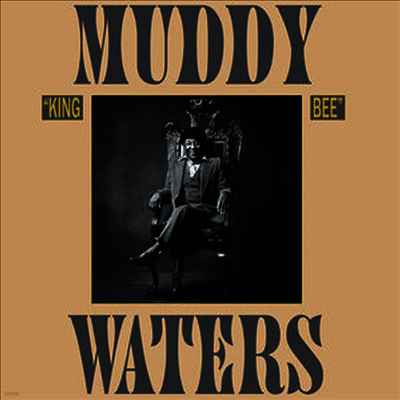 Muddy Waters — King Bee (Gatefold) 앨범 커버