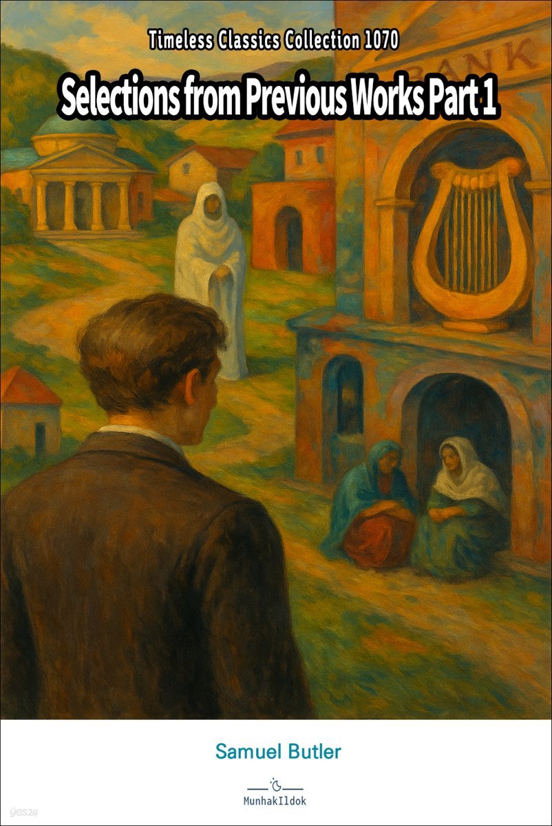 Selections from Previous Works Part 1