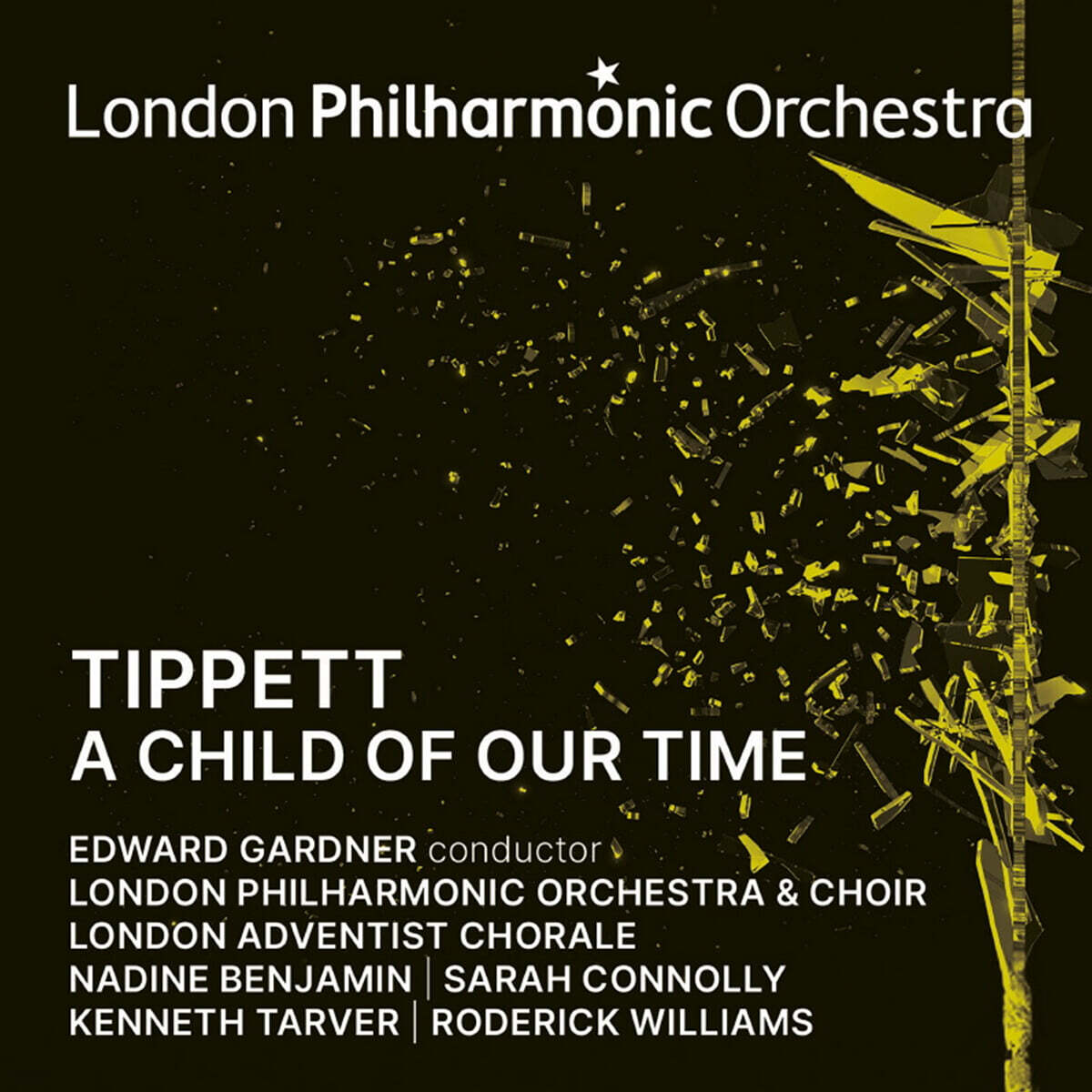 Edward Gardner 티펫: 우리시대 아이들 (Tippett: A Child of Our Time)
