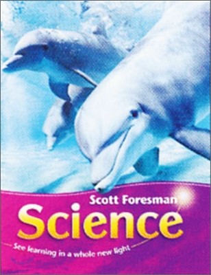Scott Foresman Science 3 : Student Book