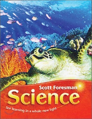 Scott Foresman Science 5 : Student Book