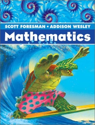 Scott Foresman Mathematics 4 : Student Book