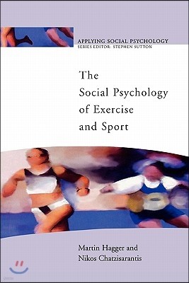 The Social Psychology Of Exercise And Sport