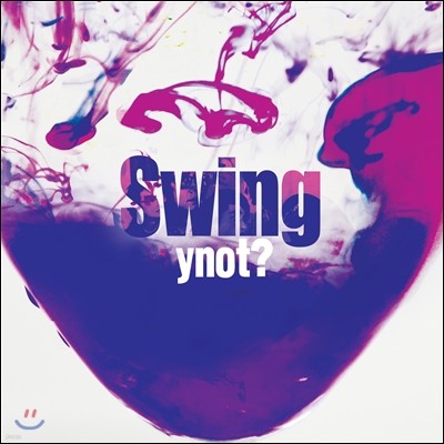 와이낫 (Ynot) - Swing