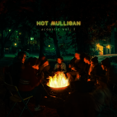 Hot Mulligan — Acoustic Vol. 1 + 2 (45 RPM) 앨범 커버