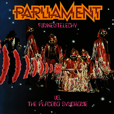 Parliament — Funkentelechy Vs. The Placebo Syndrome 앨범 커버
