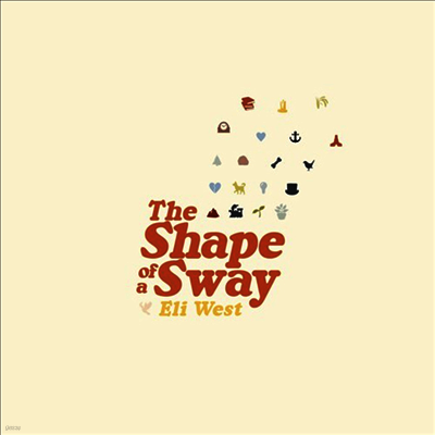 Eli West — Shape Of A Sway 앨범 커버