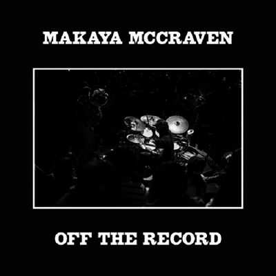 Makaya McCraven — Off The Record (US Indie Exclusive) 앨범 커버