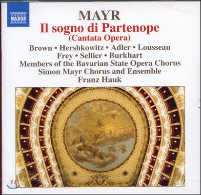 Franz Hauk 요한 지몬 마이어: 칸타타 오페라 `파르테노페의 꿈` (Johann Simon Mayr: Il sogno di Partenope)