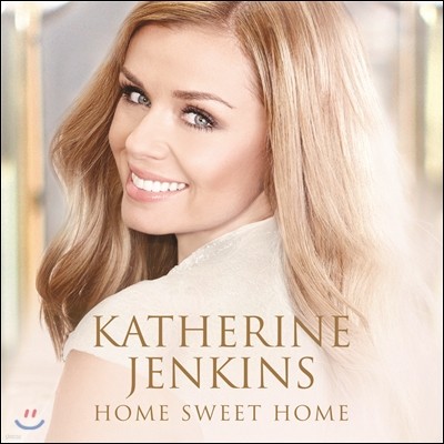 Katherine Jenkins (ĳ Ų) - Home Sweet Home