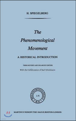 The Phenomenological Movement: A Historical Introduction