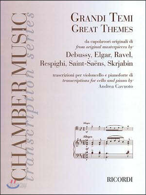 Great Themes from Original Masterpieces: Transcriptions for Cello and Piano (Un-Antologia: An Anthology)