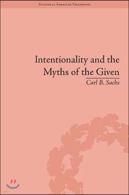 Intentionality and the Myths of the Given