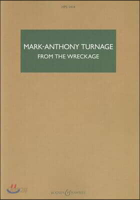 Mark-Anthony Turnage: From the Wreckage: Concerto for Trumpet and Orchestra