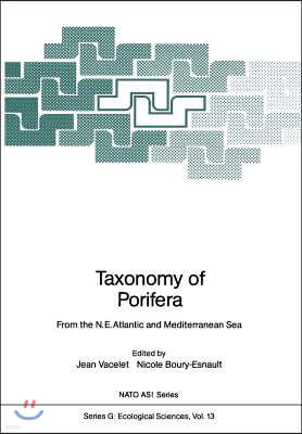 Taxonomy of Porifera: From the N.E. Atlantic and Mediterranean Sea