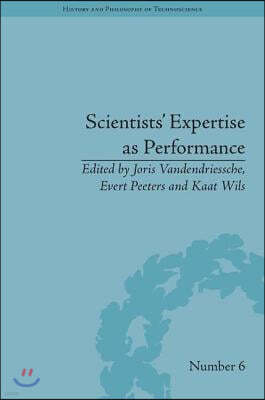 Scientists' Expertise as Performance