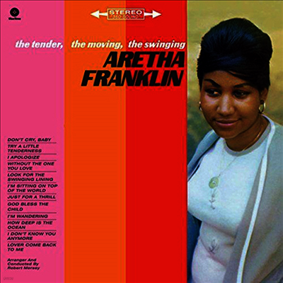 Aretha Franklin — Tender, The Moving, The Swinging (Remastered)(Bonus Track) 앨범 커버