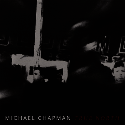 Michael Chapman — True North 앨범 커버