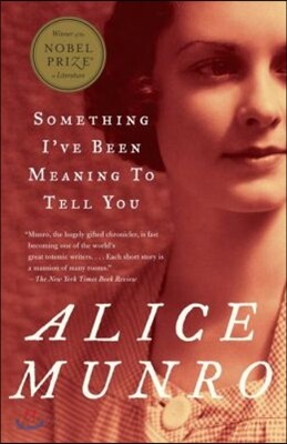 Something I've Been Meaning to Tell You: 13 Stories