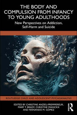 Routledge Body and Compulsion from Infancy to Young Adulthood
