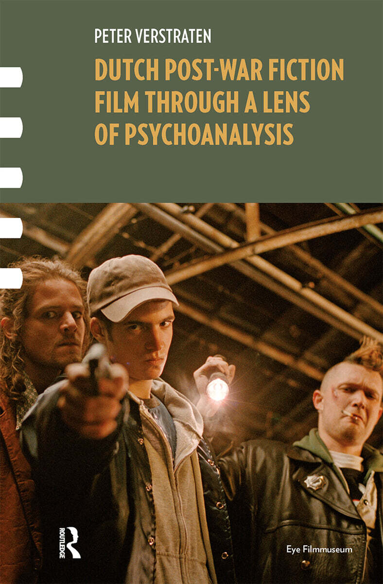 Dutch Post-war Fiction Film through a Lens of Psychoanalysis