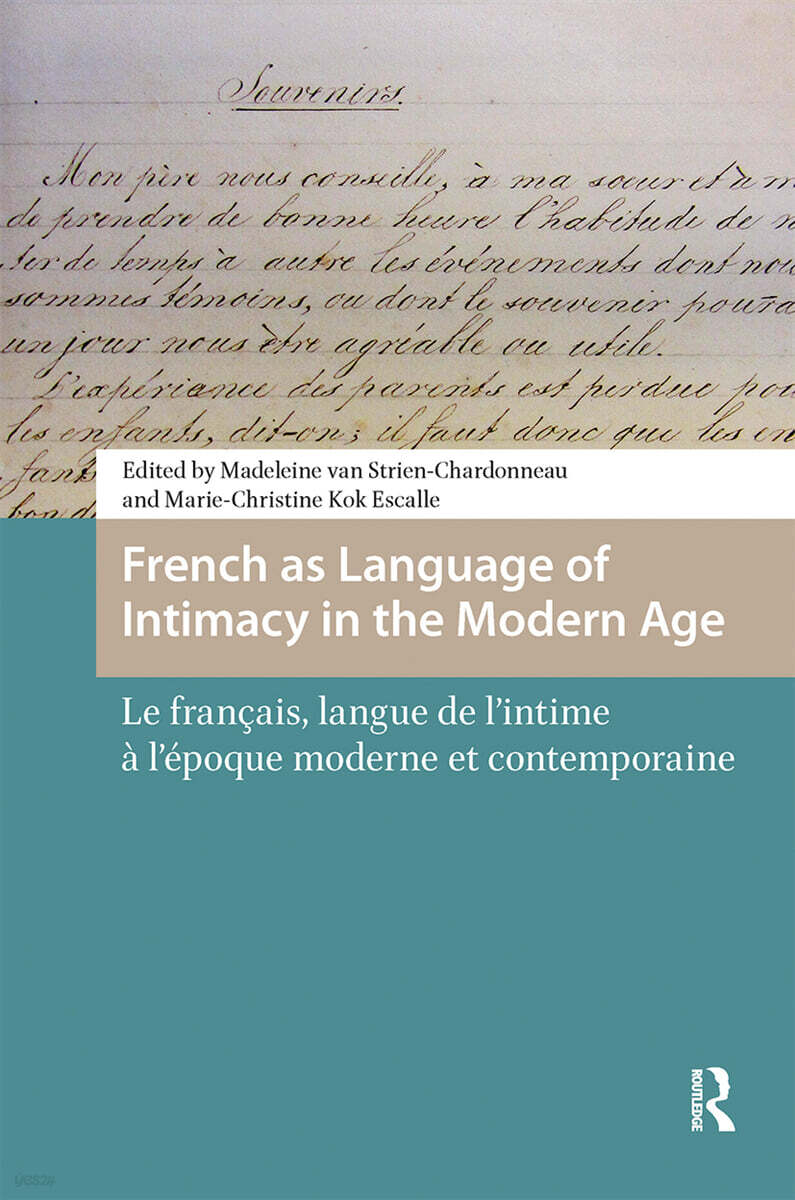 French as Language of Intimacy in the Modern Age
