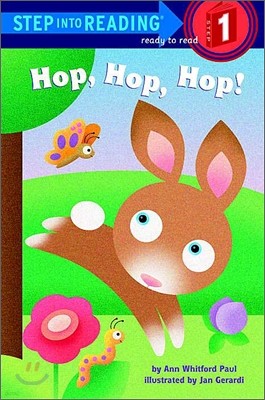 Step Into Reading 1 : Hop! Hop! Hop!