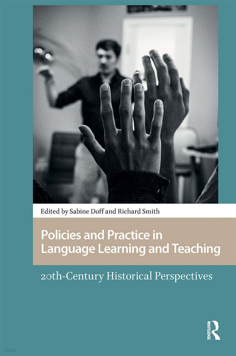 Policies and Practice in Language Learning and Teaching