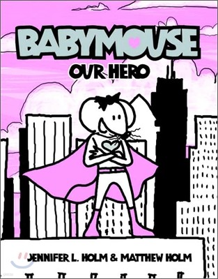 Babymouse #2: Our Hero