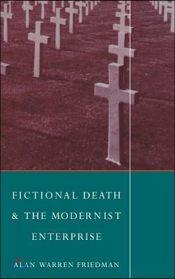 Fictional Death and the Modernist Enterprise