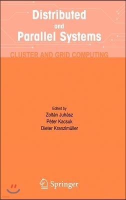 Distributed and Parallel Systems: Cluster and Grid Computing