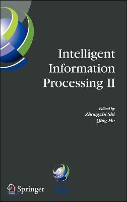 Intelligent Information Processing II: Ifip Tc12/Wg12.3 International Conference on Intelligent Information Processing (Iip2004) October 21-23, 2004,