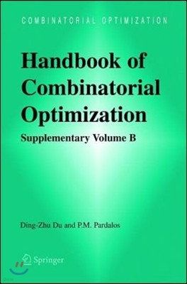 Handbook of Combinatorial Optimization: Supplement Volume B