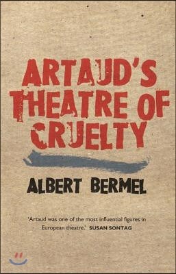 Artaud's Theatre of Cruelty