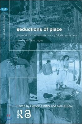 Seductions of Place