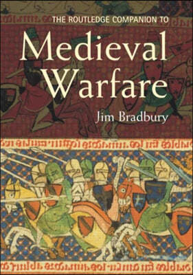 Routledge Companion to Medieval Warfare