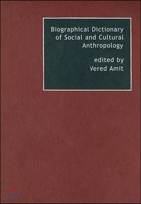 Biographical Dictionary of Social and Cultural Anthropology