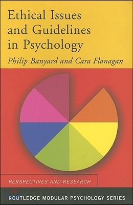 Ethical Issues and Guidelines in Psychology