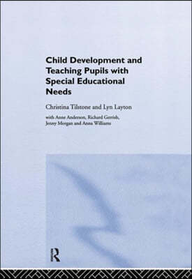 Child Development and Teaching Pupils with Special Educational Needs