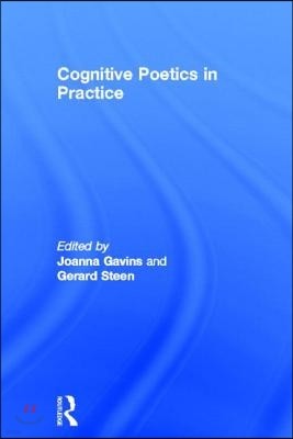 Cognitive Poetics in Practice