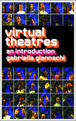 Virtual Theatres: An Introduction