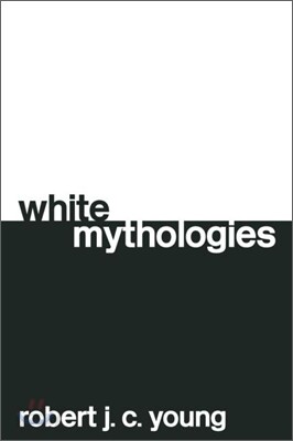 White Mythologies