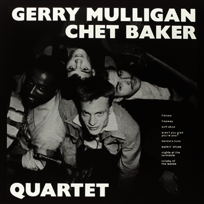 Gerry Mulligan & Chet Baker — Gerry Mulligan & Chet Baker Quartet (Remastered)(Bonus Tracks) 앨범 커버
