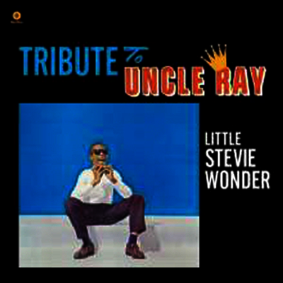 Stevie Wonder — Tribute To Uncle Ray (Remastered) 앨범 커버