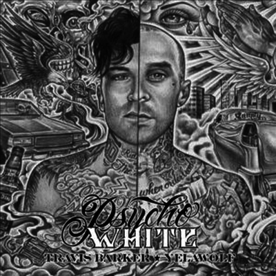 Travis Barker featuring Yelawolf — Psycho White (EP) 앨범 커버