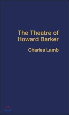 The Theatre of Howard Barker