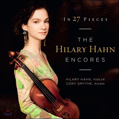 Hilary Hahn   ڸ 27 ǰ (In 27 Pieces: the Hilary Hahn Encores)