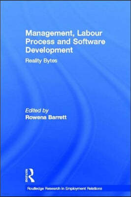 Management, Labour Process and Software Development