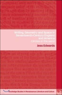 Writing, Geometry and Space in Seventeenth-Century England and America